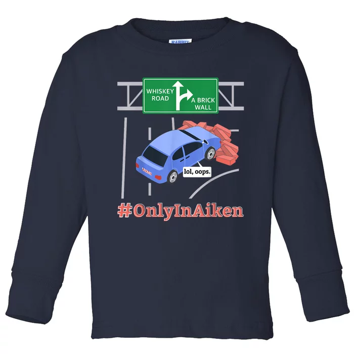 Aiken, SC, Brick Wall Meme Toddler Long Sleeve Shirt