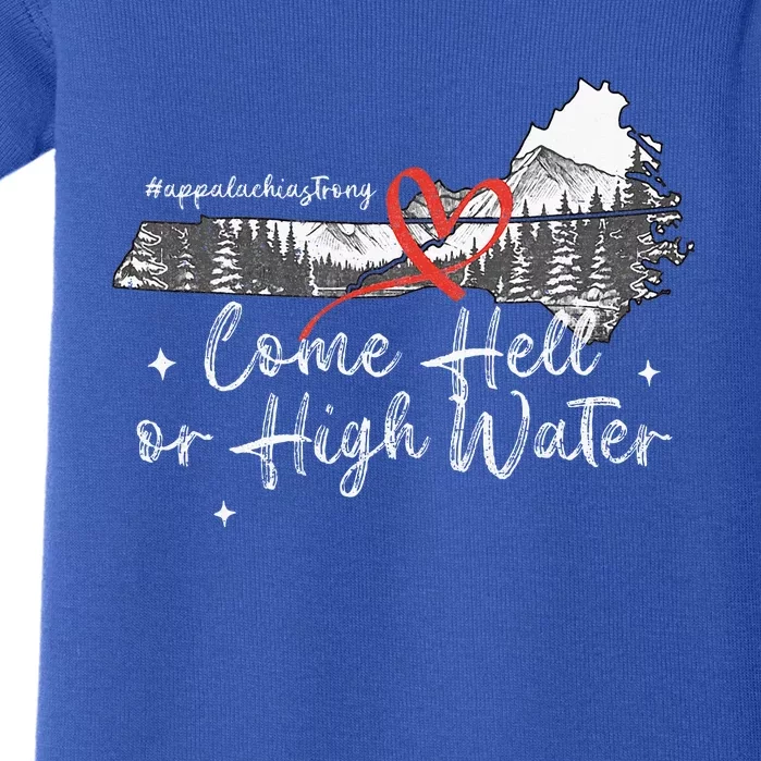 Appalachia Strong Come Hell Or High Water Mountain Baby Bodysuit