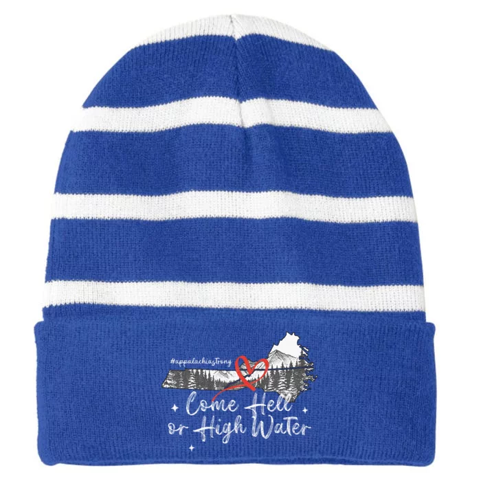 Appalachia Strong Come Hell Or High Water Mountain Striped Beanie with Solid Band