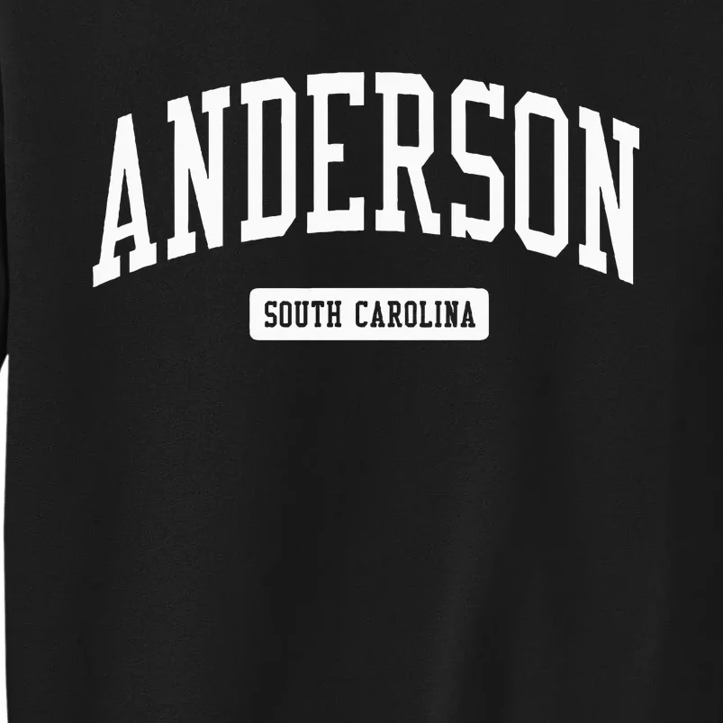 Anderson South Carolina Sc College University Sports Style Sweatshirt