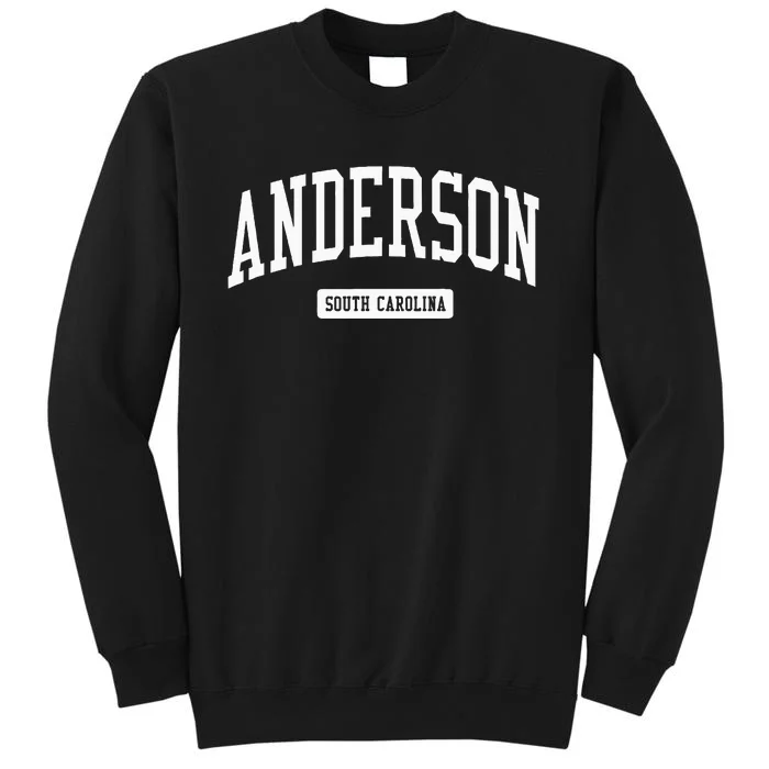 Anderson South Carolina Sc College University Sports Style Sweatshirt