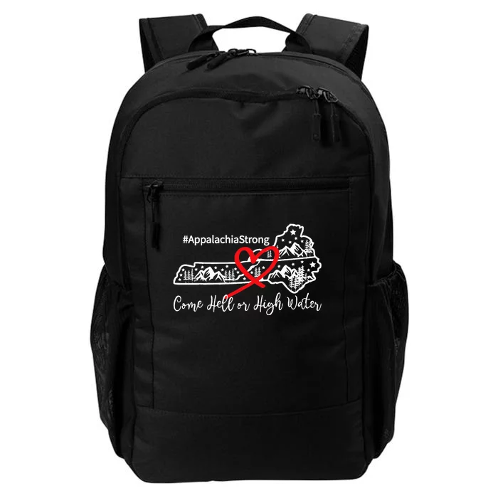 Appalachia Strong Come Hell Or High Water Mountain Daily Commute Backpack