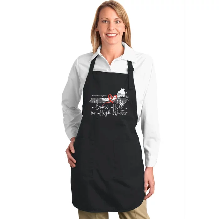 Appalachia Strong Come Hell Or High Water Mountain Full-Length Apron With Pocket