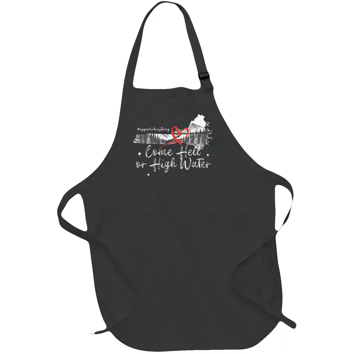 Appalachia Strong Come Hell Or High Water Mountain Full-Length Apron With Pocket