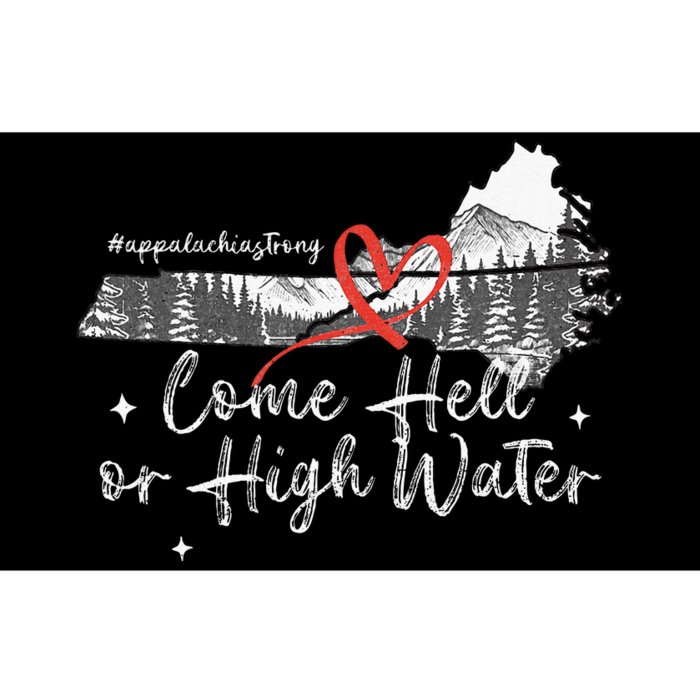 Appalachia Strong Come Hell Or High Water Mountain Bumper Sticker