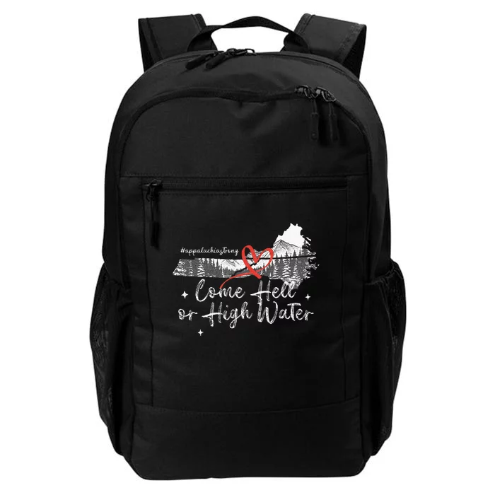 Appalachia Strong Come Hell Or High Water Mountain Daily Commute Backpack