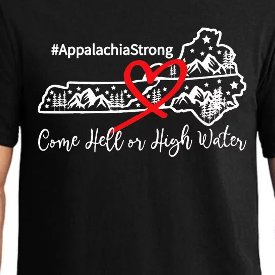 Appalachia Strong Come Hell Or High Water Mountain Pajama Set