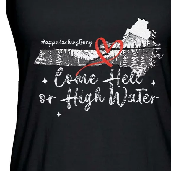 Appalachia Strong Come Hell Or High Water Mountain Nc Vn Tn Gift Ladies Essential Flowy Tank