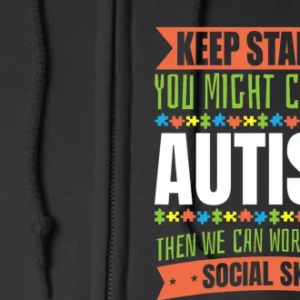 Autism Son Child Daughter Keep Staring Cure My Autism Full Zip Hoodie