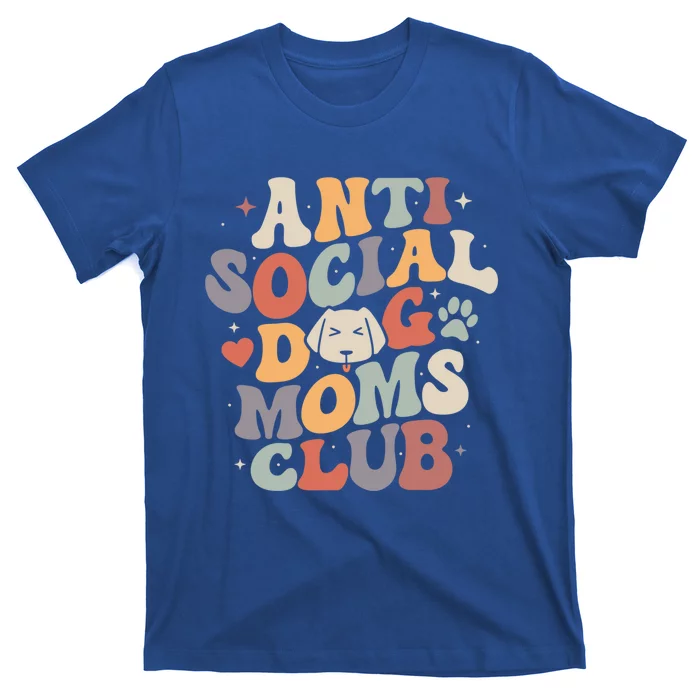 Anti Social Cat Moms Club For Dogs Puppies Lovers Gift T-Shirt