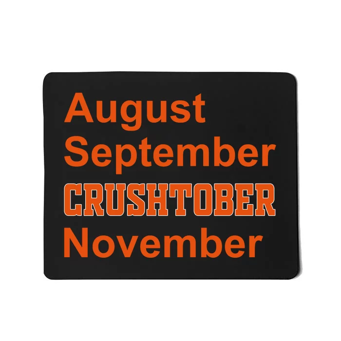 August September Crushtober November Mousepad