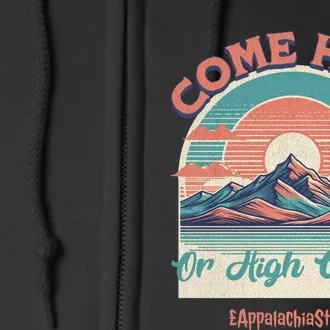 Appalachia Strong Come Hell Or High Water Mountain Full Zip Hoodie