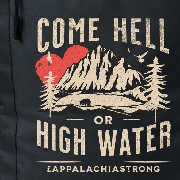 Appalachia Strong Come Hell Or High Water Mountain Daily Commute Backpack