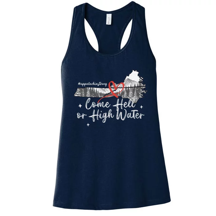 Appalachia Strong Come Hell Or High Water Mountain Women's Racerback Tank