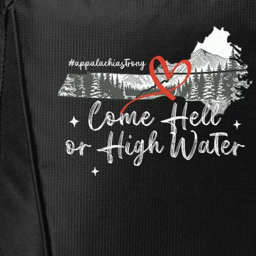 Appalachia Strong Come Hell Or High Water Mountain City Backpack