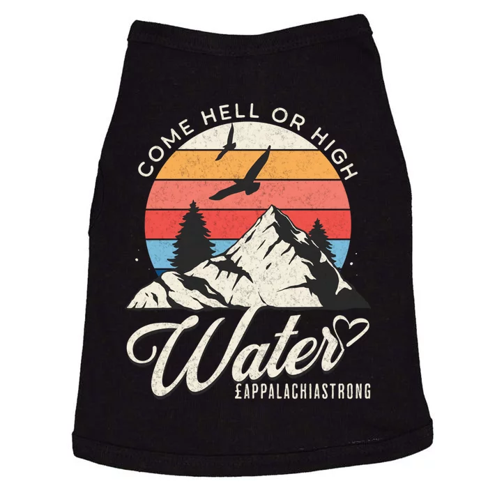 Appalachia Strong Come Hell Or High Water Mountain Doggie Tank