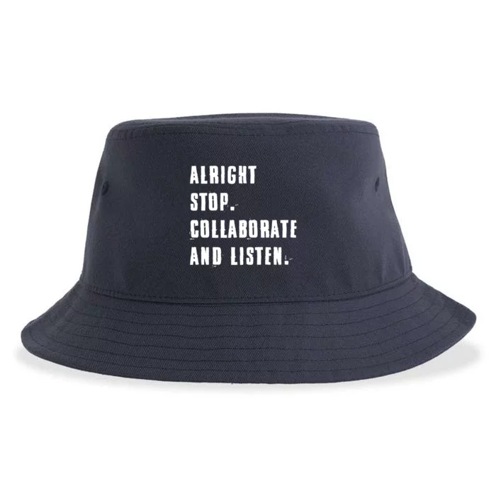 Alright Stop Collaborate And Listen Sustainable Bucket Hat