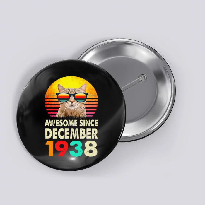 Awesome Since December 1938 84th Birthday Gift Cat Lover Button