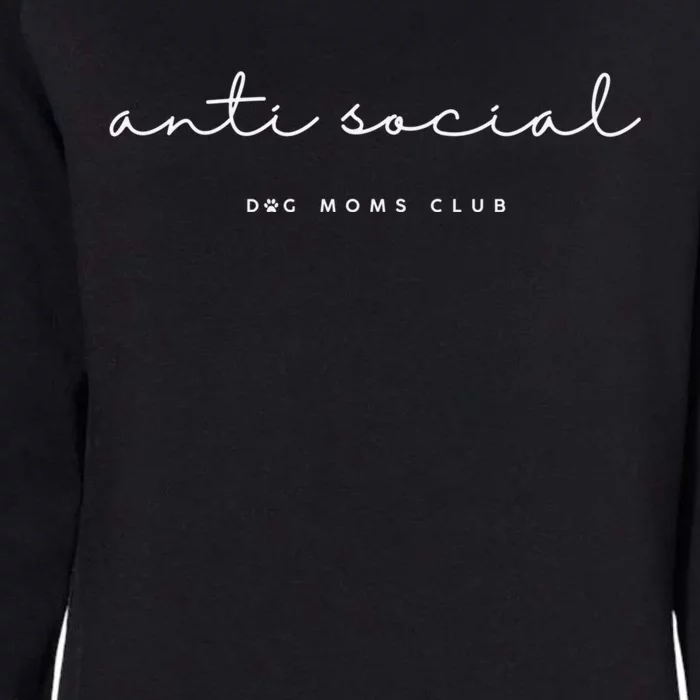 Anti Social Dog Moms Club Funny Minimalist Funny Gift Womens California Wash Sweatshirt