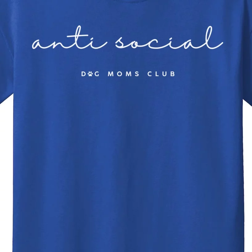 Anti Social Dog Moms Club Funny Minimalist Funny Gift Kids T-Shirt