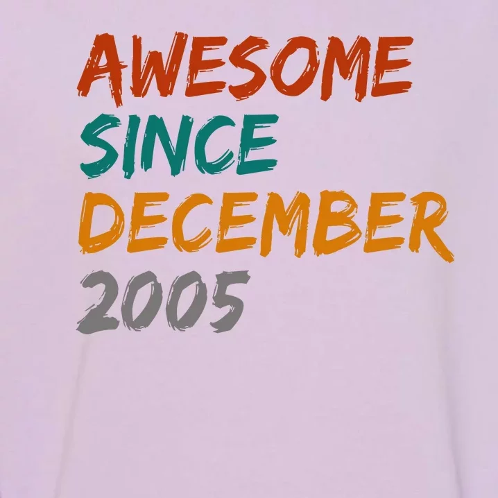 Awesome Since December 2005 Garment-Dyed Sweatshirt