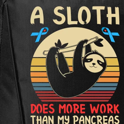 A Sloth Does More Work Than My Pancreas City Backpack