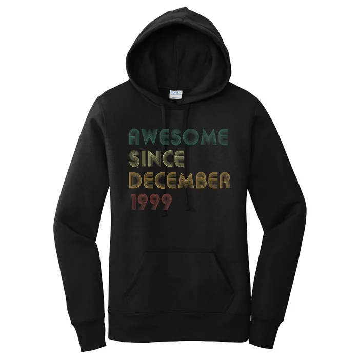 Awesome Since December 1999 Vintage Retro Birthday Women's Pullover Hoodie