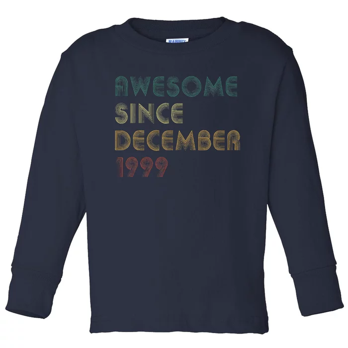 Awesome Since December 1999 Vintage Retro Birthday Toddler Long Sleeve Shirt