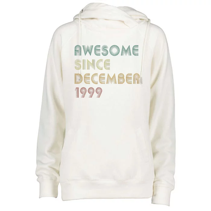 Awesome Since December 1999 Vintage Retro Birthday Womens Funnel Neck Pullover Hood