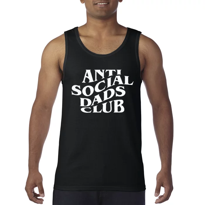 Anti Social Dads Club Funny Fathers Day Tank Top