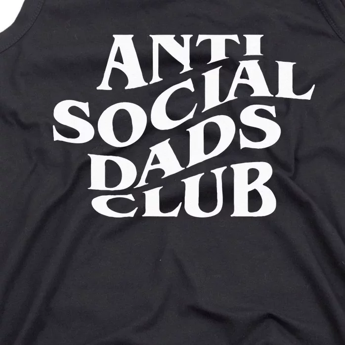 Anti Social Dads Club Funny Fathers Day Tank Top