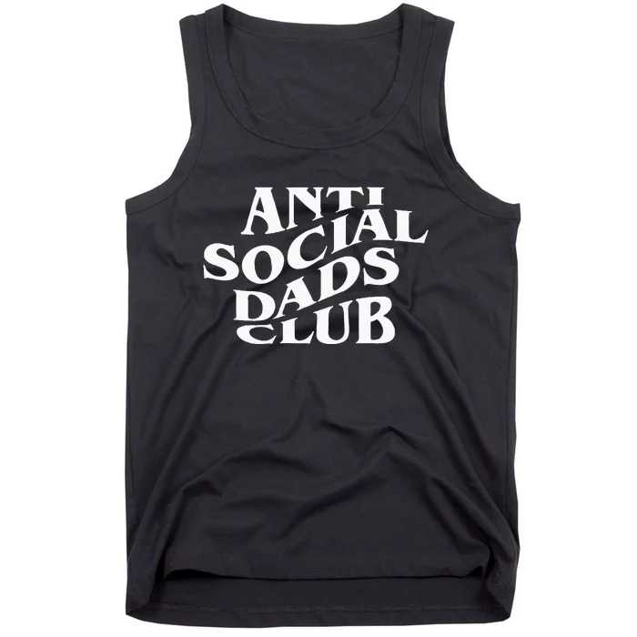 Anti Social Dads Club Funny Fathers Day Tank Top