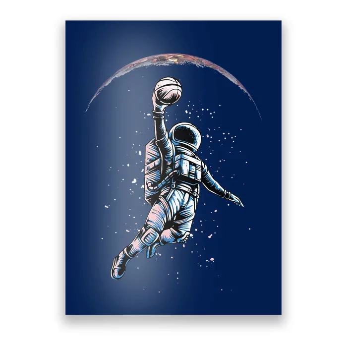 Astronaut Slam Dunk Space Basketball Lover Cool Universe Poster