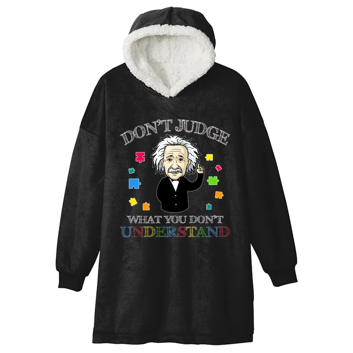 Autism Shirts Don't Judge What You Don't Understand Autism Awareness Hooded Wearable Blanket