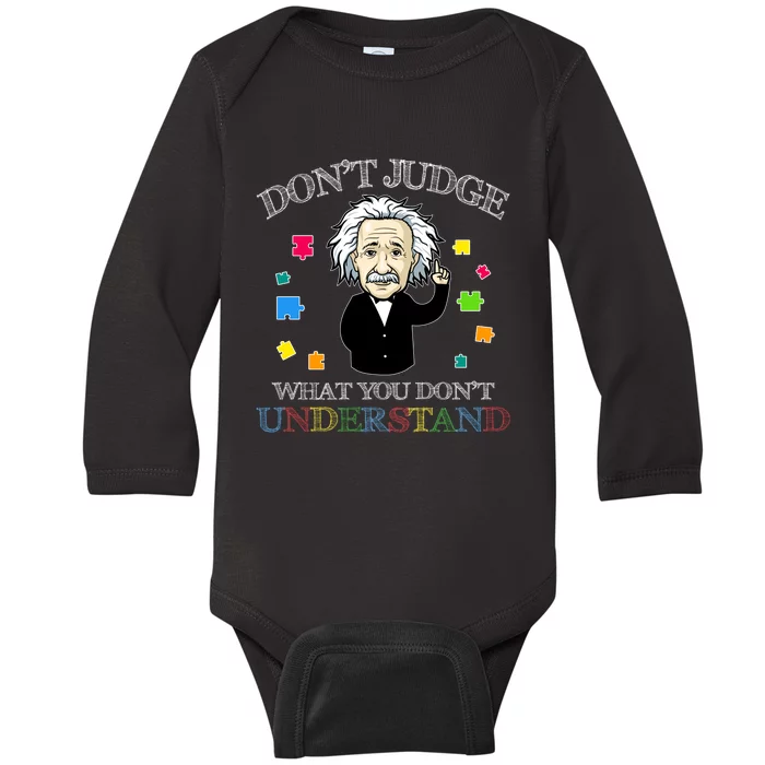 Autism Shirts Don't Judge What You Don't Understand Autism Awareness Baby Long Sleeve Bodysuit