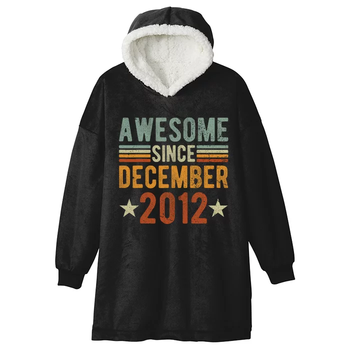 Awesome Since December 2012 10 Years Old tee shirt 10th year Hooded Wearable Blanket