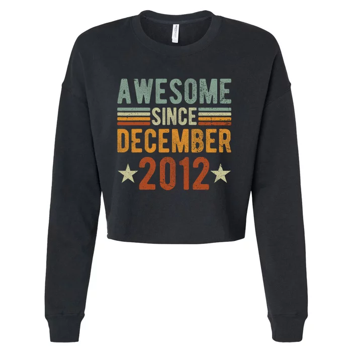 Awesome Since December 2012 10 Years Old tee shirt 10th year Cropped Pullover Crew