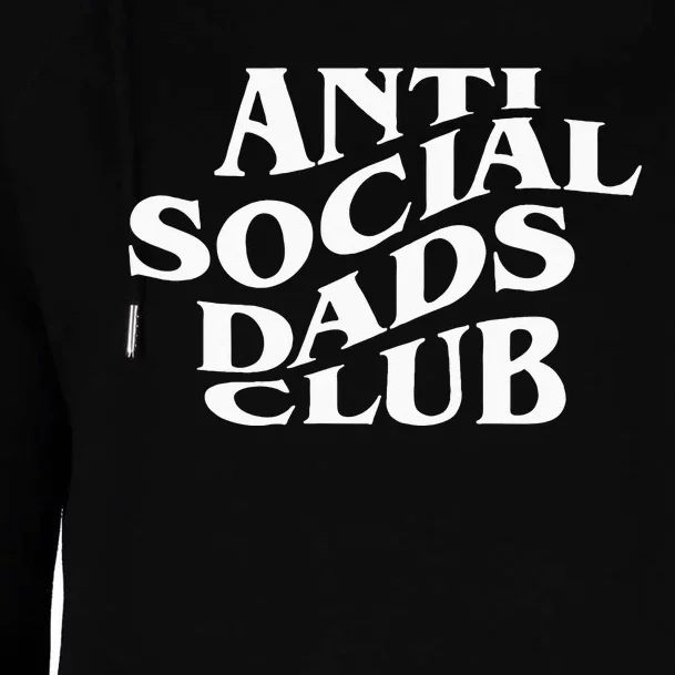 Anti Social Dads Club Funny Fathers Day Womens Funnel Neck Pullover Hood