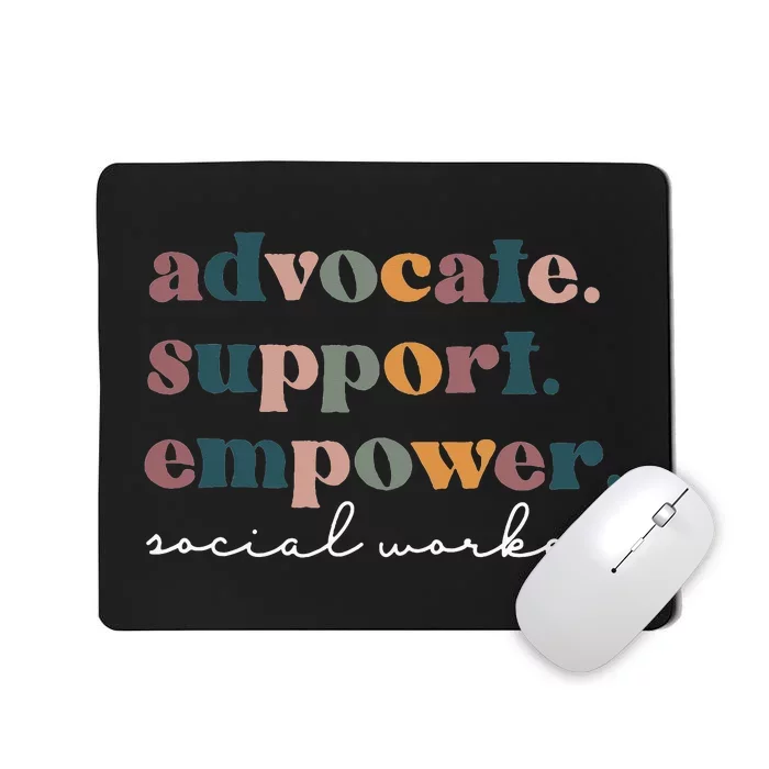 Advocate Support Empower Groovy Social Worker Graduation MSW Mousepad