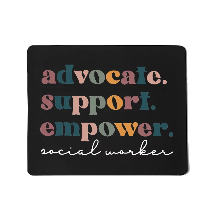 Advocate Support Empower Groovy Social Worker Graduation MSW Mousepad