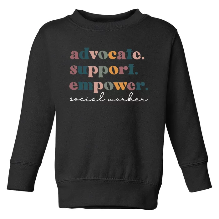 Advocate Support Empower Groovy Social Worker Graduation MSW Toddler Sweatshirt