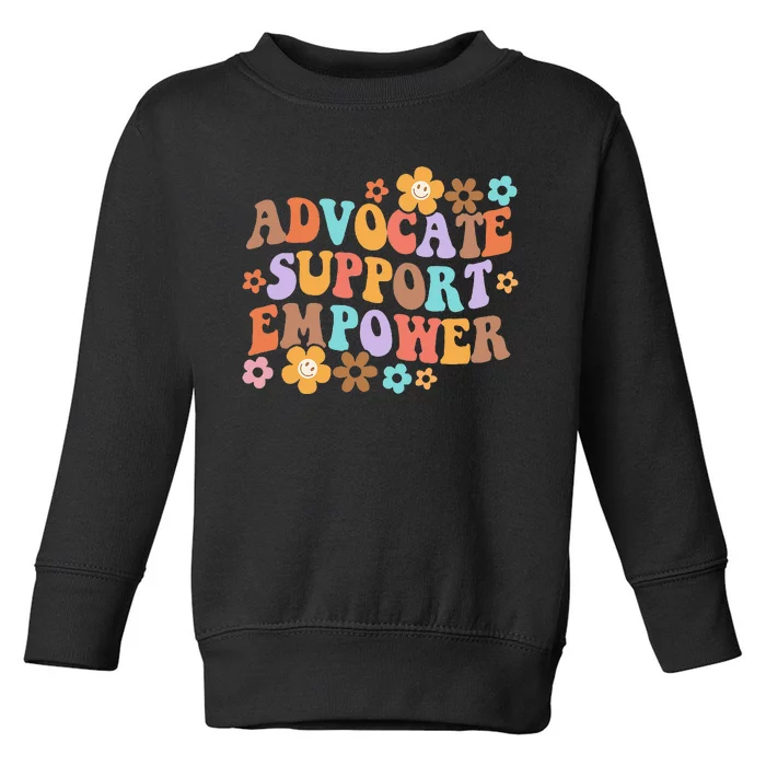 Advocate Support Empower Groovy Social Worker Toddler Sweatshirt