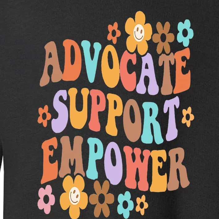 Advocate Support Empower Groovy Social Worker Graduation MSW Toddler Sweatshirt