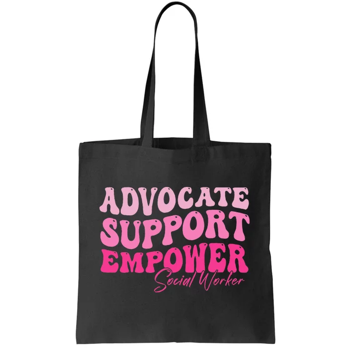 Advocate Support Empower Groovy Social Worker Tote Bag