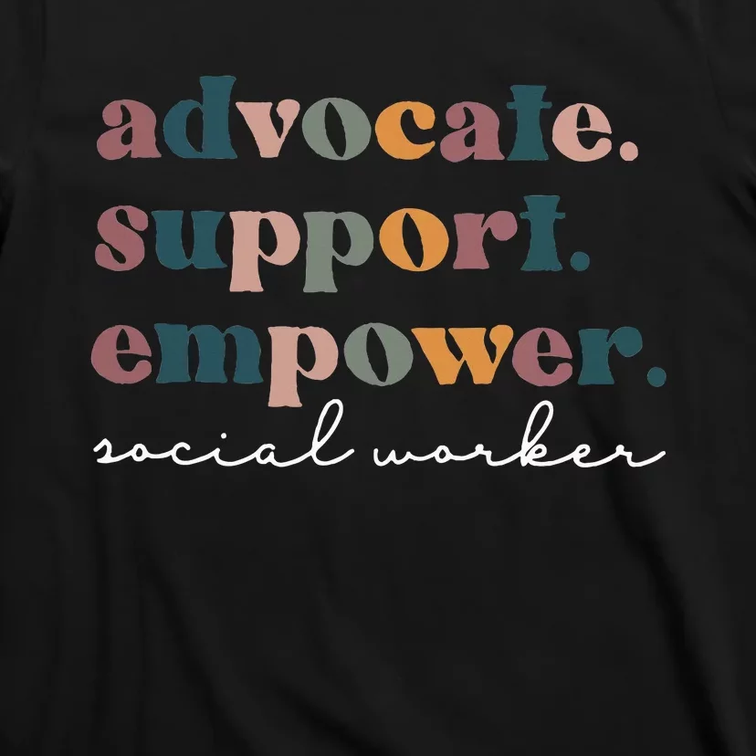 Advocate Support Empower Groovy Social Worker Graduation Msw T-Shirt