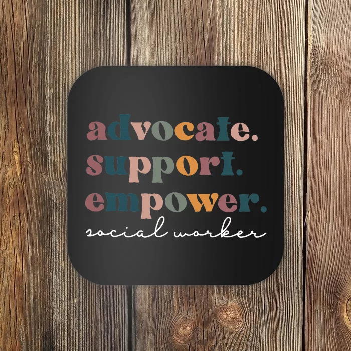 Advocate Support Empower Groovy Social Worker Graduation Msw Coaster