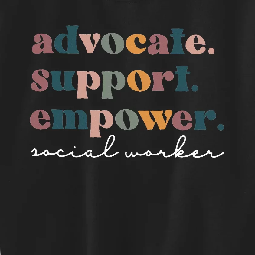 Advocate Support Empower Groovy Social Worker Graduation MSW Kids Sweatshirt