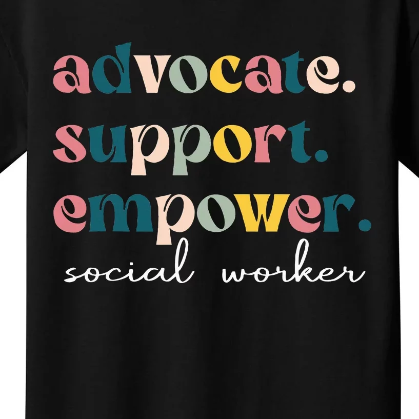 Advocate Support Empower Cute Social Worker Graduation Msw Kids T-Shirt