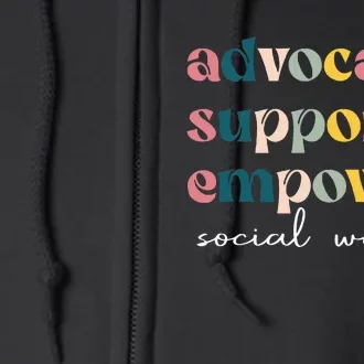 Advocate Support Empower Cute Social Worker Graduation Msw Full Zip Hoodie