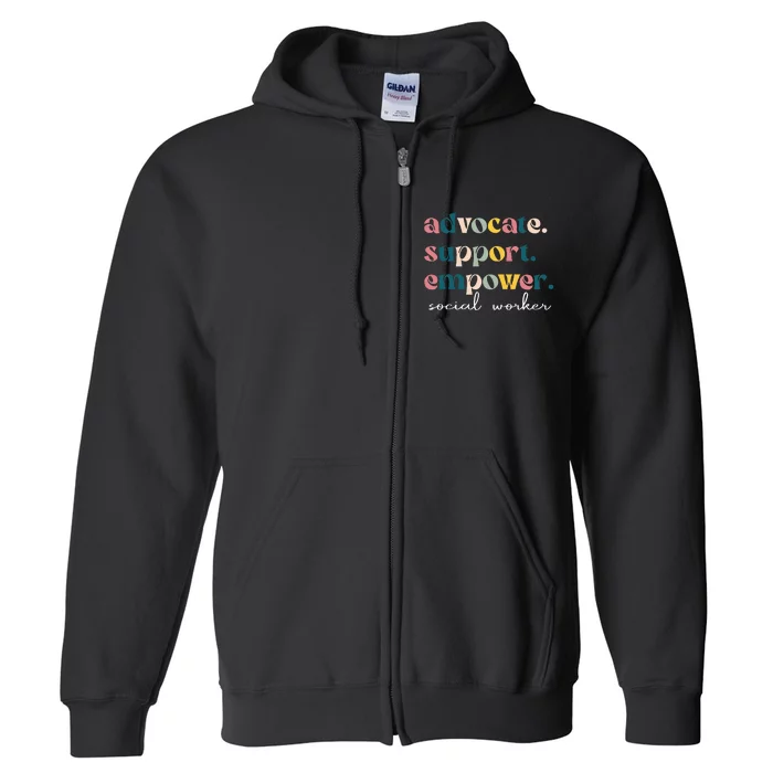 Advocate Support Empower Cute Social Worker Graduation Msw Full Zip Hoodie